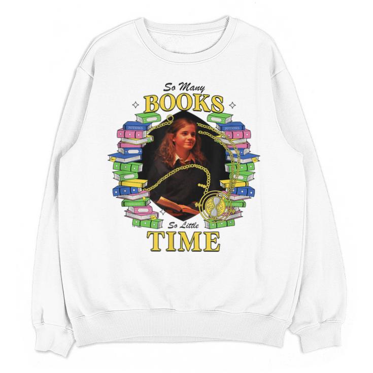 Harry Potter Hermione So Many Books So Little Time Portrait Unisex Sweatshirt