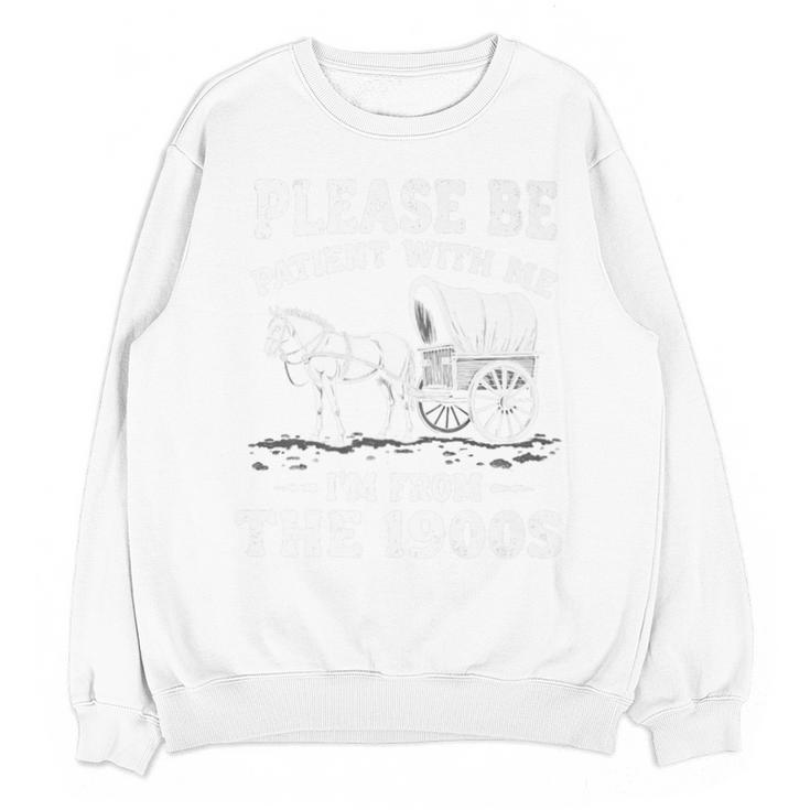 Heartwarming Wagon Please Be Patient I'm From The 1900s Premium Unisex Sweatshirt