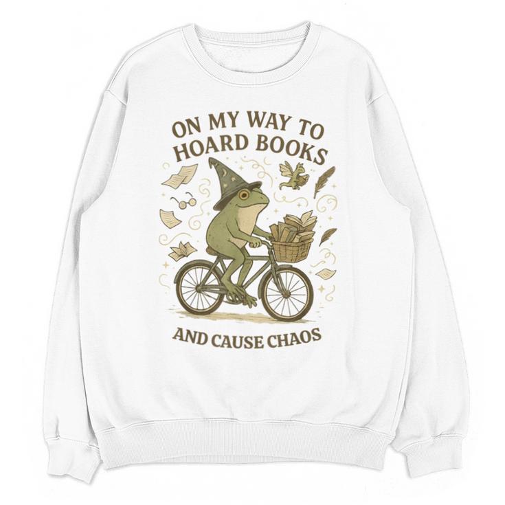 On My Way To Hoard Books And Cause Chaos Tom Foolery Unisex Sweatshirt