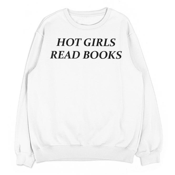 Hot Girls Read Books Confident Reading Bookworm Girl Unisex Sweatshirt