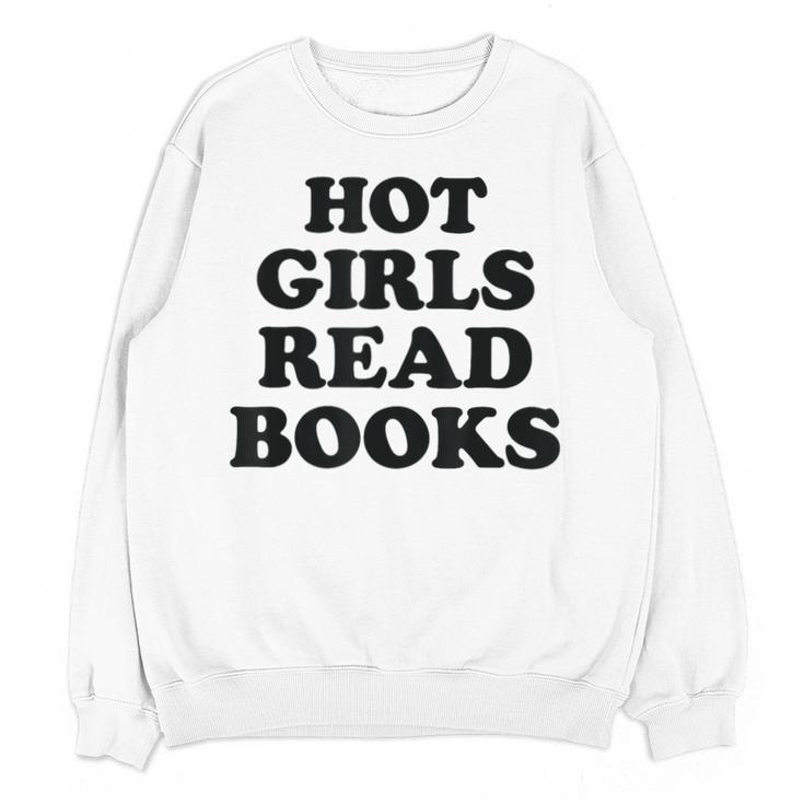 Hot Girls Read Books Lover Bookworm Librarian Book Reading Unisex Sweatshirt