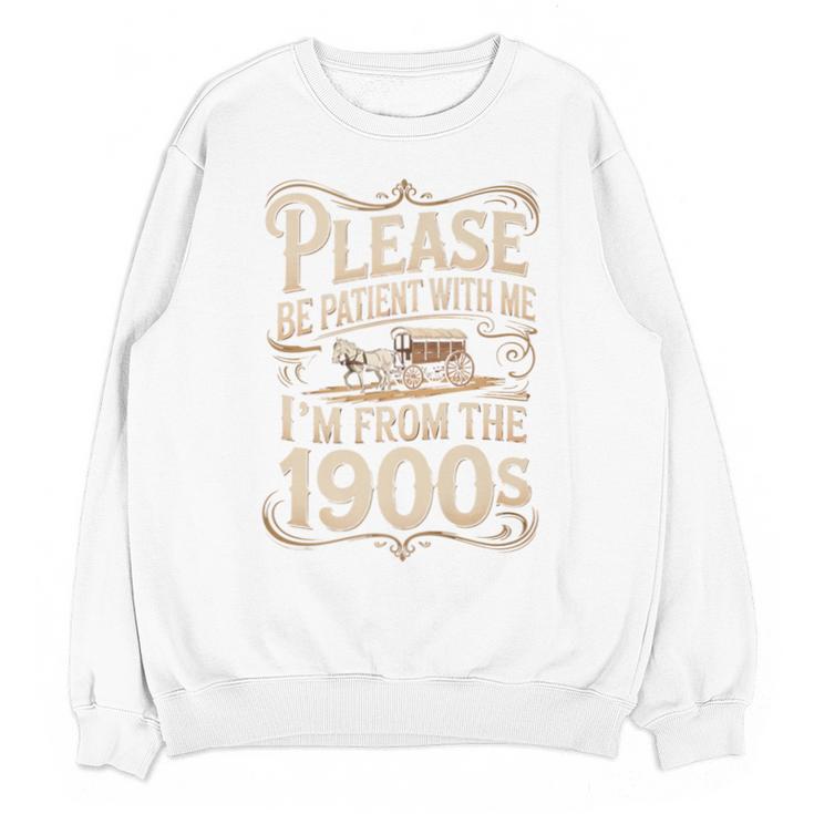 I'm From The 1900s Old Humor Boomer Dad Father's Day Premium Unisex Sweatshirt