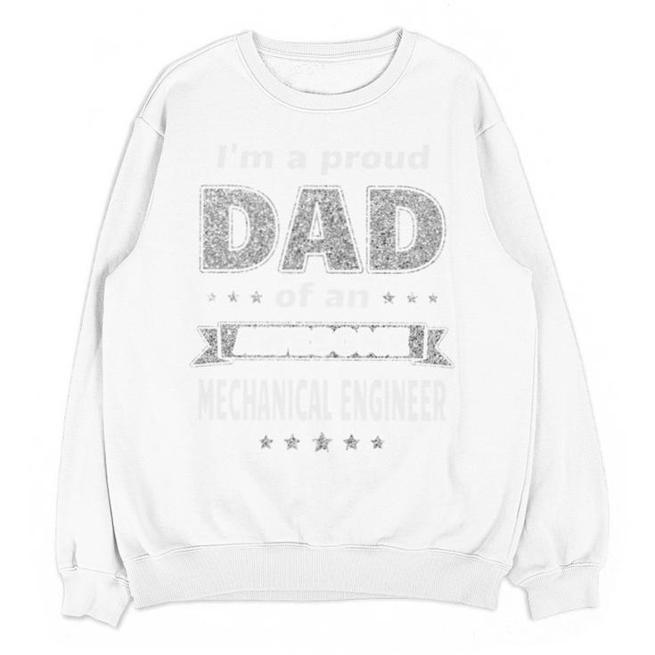 I'm A Proud Dad Of An Awesome Mechanical Engineer Graduation Unisex Sweatshirt