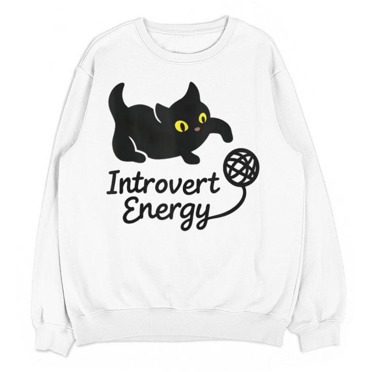 Introvert Energy Cat Love Cat Meme Unisex Sweatshirt