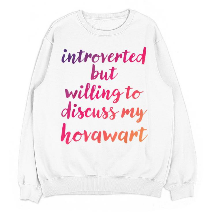 Introverted Willing To Discuss Hovawart Introvert Unisex Sweatshirt