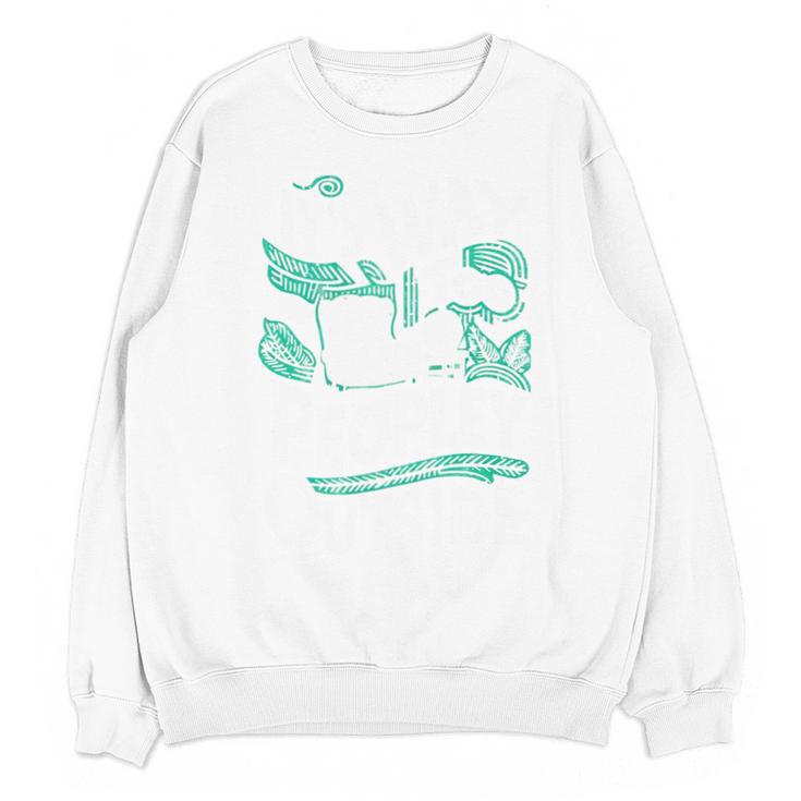 It's Way Too Peopley Outside Introvert Sarcastic Humor Unisex Sweatshirt