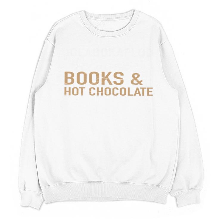 Jolabokaflod Because Books And Hot Chocolate  T-Shirt Unisex Sweatshirt