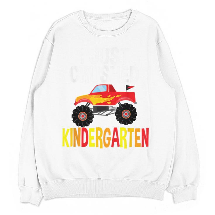 I Just Crushed Kindergarten Monster Graduation Shirt Unisex Sweatshirt