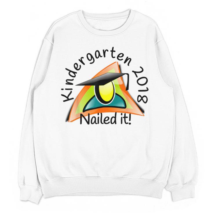 Kids Kindergarten 2018 Nailed It Graduation Unisex Sweatshirt