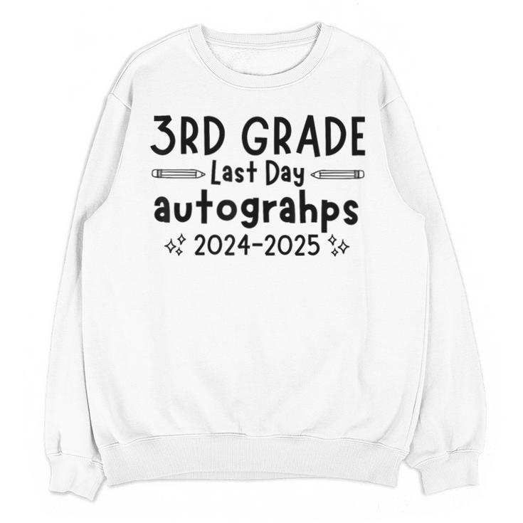 Last Day Of School 3rd Third Grade Sign My Shirt Graduation Unisex Sweatshirt