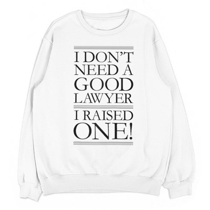Law School Parents Quote Lawyer Graduation Raglan Baseball Tee Unisex Sweatshirt