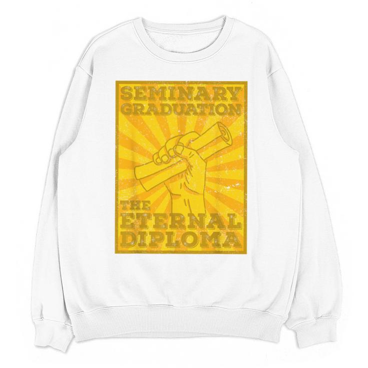 LDS Mormon Seminary Graduation Eternal Diploma Shirt Unisex Sweatshirt