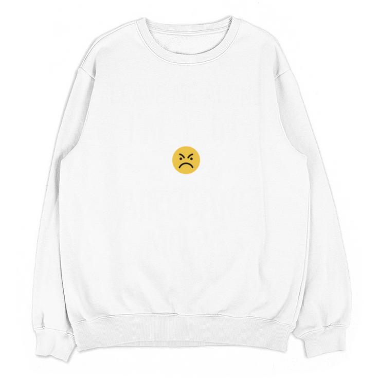 Leave Me Alone I’m In Airplane Mode Grumpy Introvert Unisex Sweatshirt