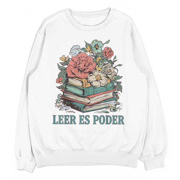 Leer ES Poder Cute Floral Spanish Teacher Book Reading Unisex Sweatshirt