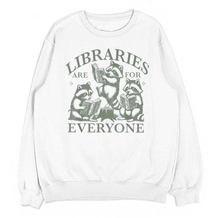 Libraries Are For Everyone Racoon Read Banned Book Librarian Unisex Sweatshirt