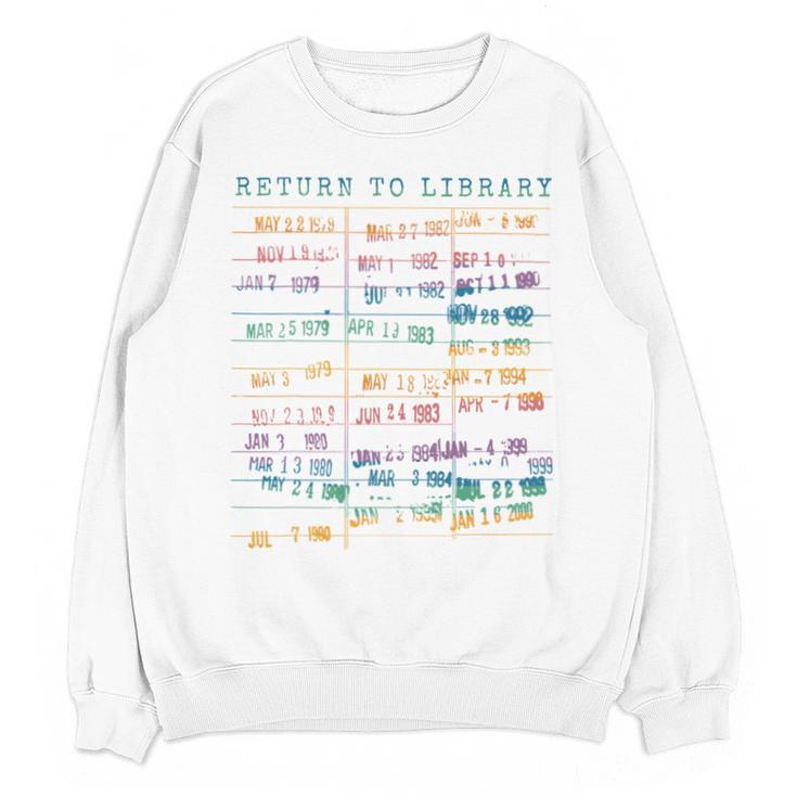 Library Card Vintage Book Due Date Bookish Rainbow Reading Unisex Sweatshirt