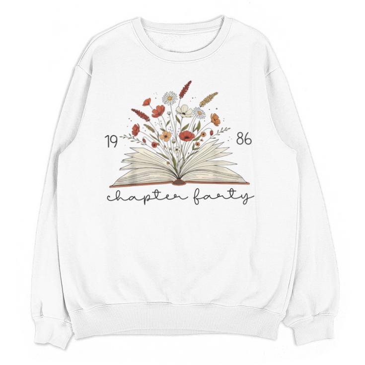 Life Chapter Forty 1986 Floral Book 40th Birthday Unisex Sweatshirt