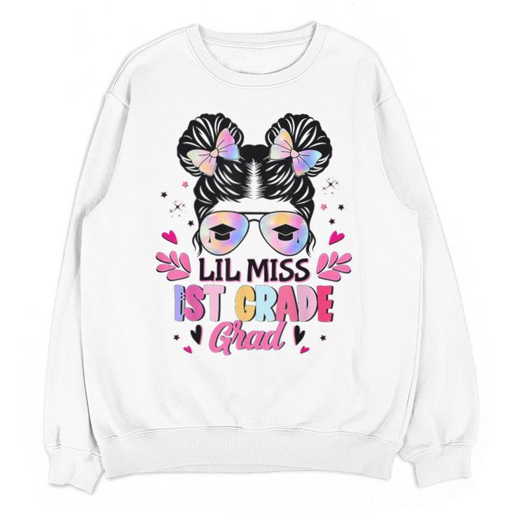 Lil Miss 1st Grade Grad Graduation Last Day Of 1st Grade Unisex Sweatshirt