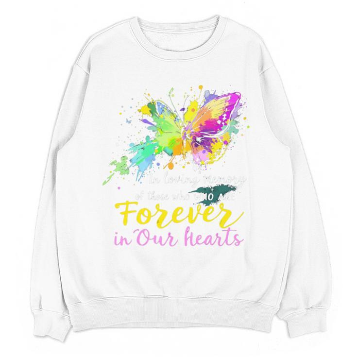 In Loving Memory Of Those WHO ARE Forever In Our Hearts Unisex Sweatshirt