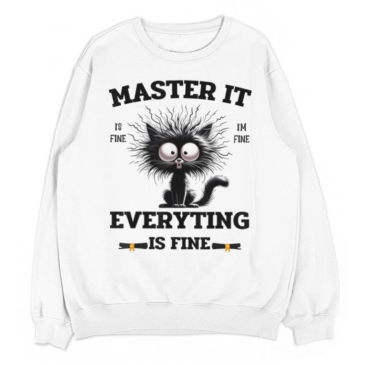 Masters Mastered It Graduate Master Degree Graduation Unisex Sweatshirt