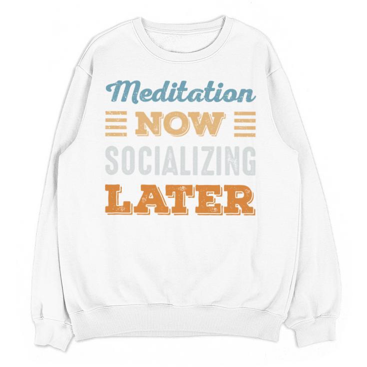 Meditation Now Minimal Socializing Introvert Vintage Unisex Sweatshirt