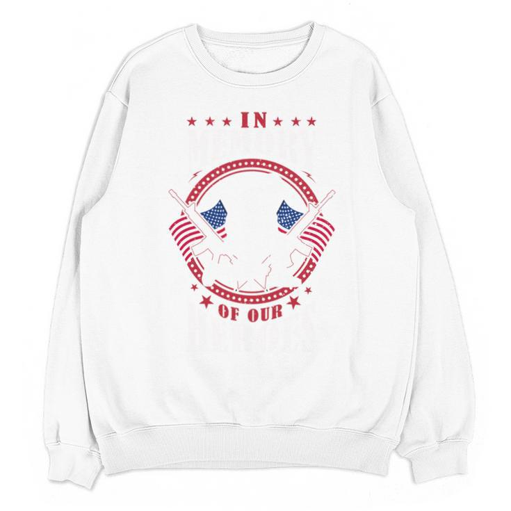Memorial Day Patriotic Memory Of American Veterans Heroes Unisex Sweatshirt