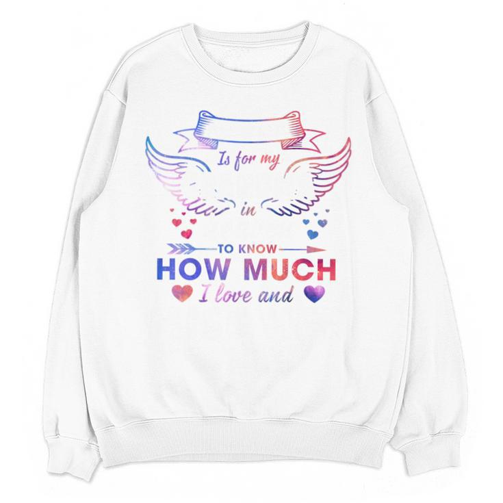 Memory Grandma All I Want Is For My Grandma In Heaven Unisex Sweatshirt