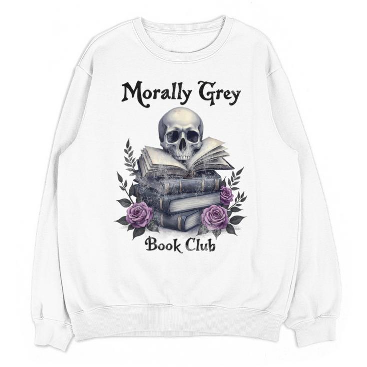 Morally Grey Book Club Gothic Vintage Style Unisex Sweatshirt