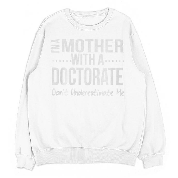 Mother Doctorate Degree Graduation PhD PsyD EdD Premium Unisex Sweatshirt