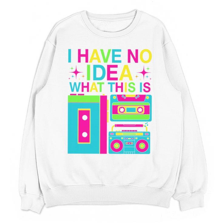 I Have No Idea What This Is Retro 70's 80's 90's Nostalgia Premium Tri-Blend Unisex Sweatshirt