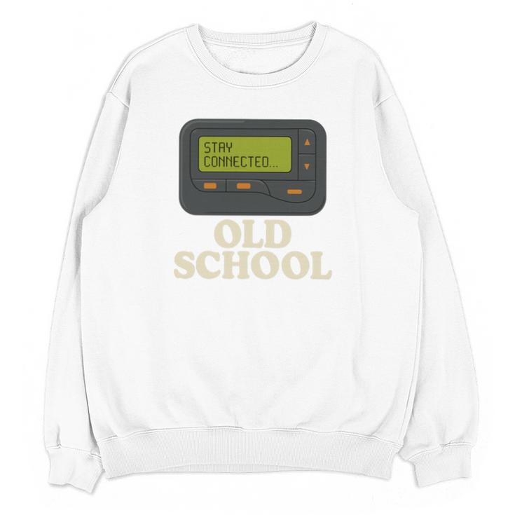 Old School 90s Pager Retro Nostalgia Vintage Tech Gen Unisex Sweatshirt