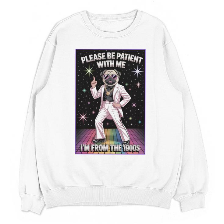 Be Patient With Me I'm From The 1900s Birthday Premium Tri-Blend Unisex Sweatshirt