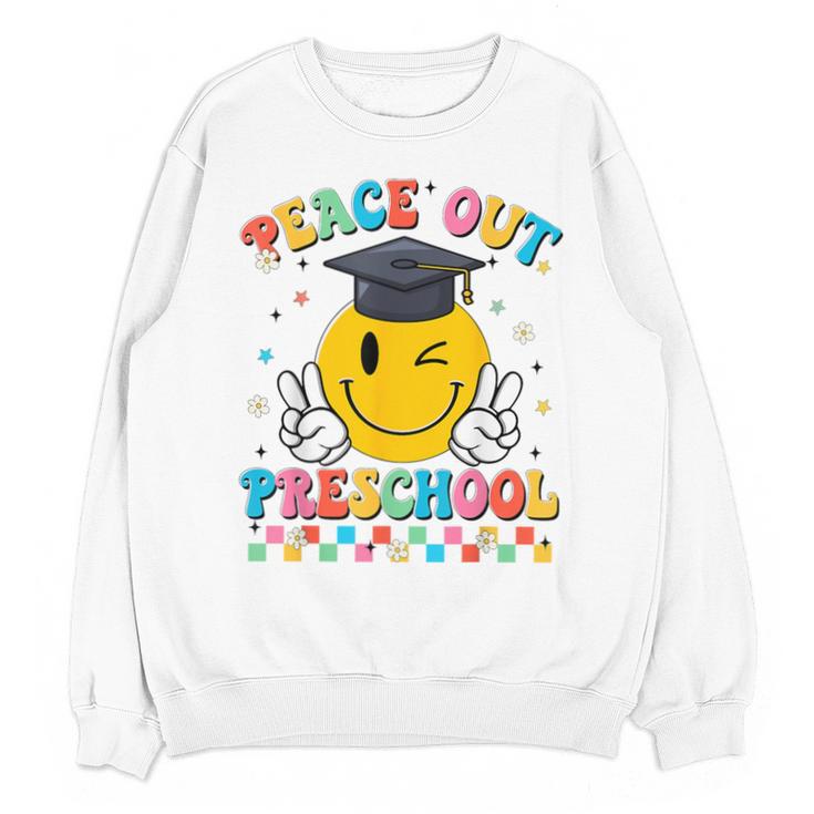 Peace Out Preschool Graduation Last Day Teachers Boys Girls Unisex Sweatshirt
