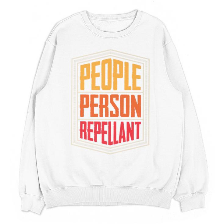 People Person Repellant Introvert Premium Unisex Sweatshirt
