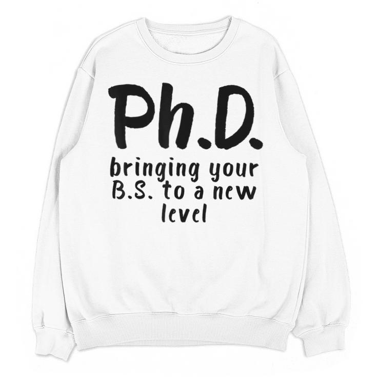 Phd Shirt Bs Doctorate Graduation Doctoral Unisex Sweatshirt