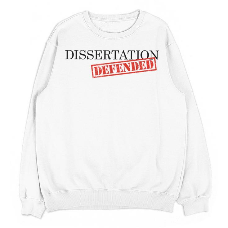 PhD Thesis Defense Graphic Doctoral Graduation Unisex Sweatshirt