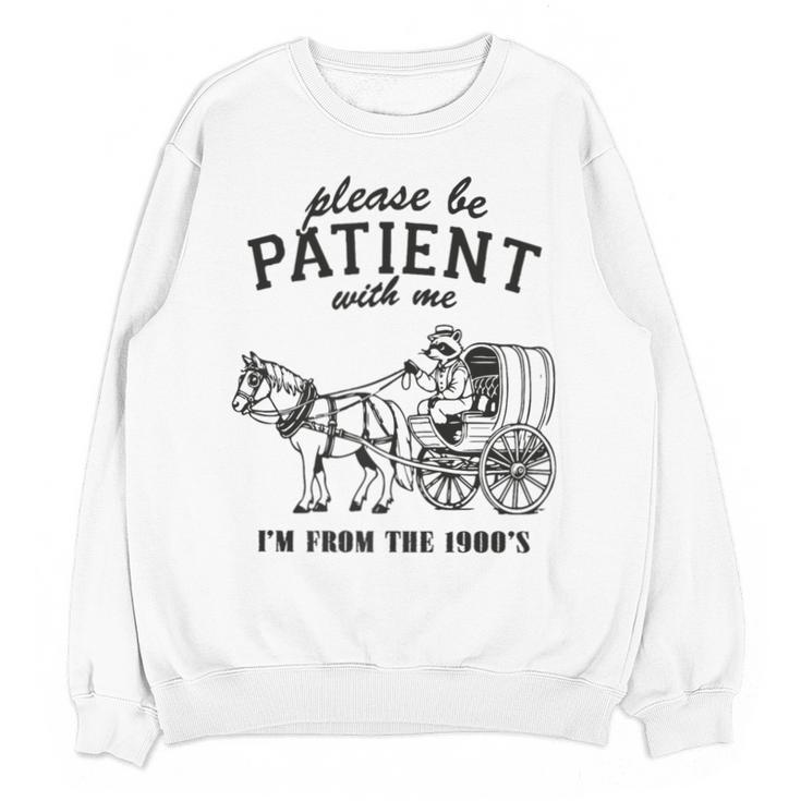 Please Be Patient I'm From The 1900s Raccoon Lover Premium Unisex Sweatshirt