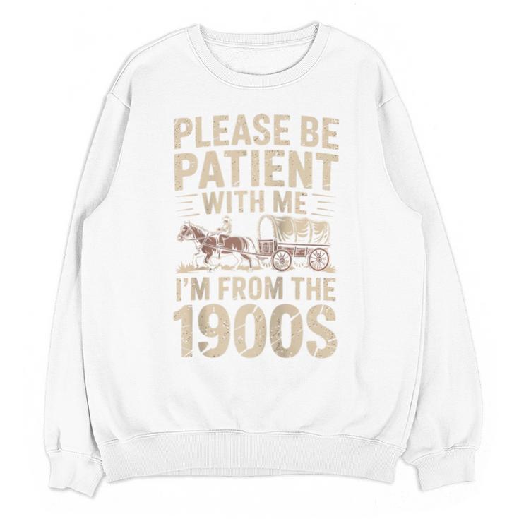 Please Be Patient With Me I'm From The 1900S Raglan Baseball Tee Unisex Sweatshirt