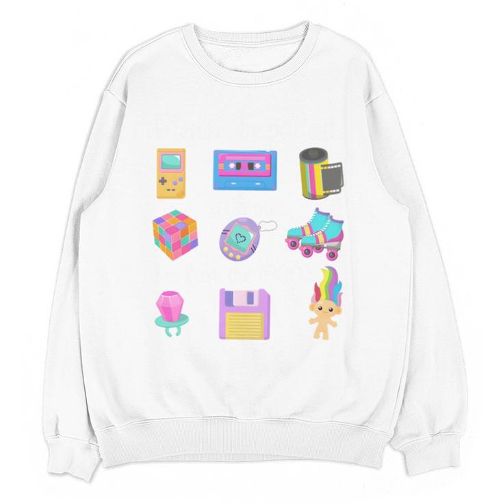 Please Be Patient With Me I'm From The 1900s Retro 90's Unisex Sweatshirt