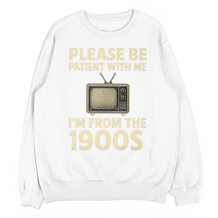 Please Be Patient With Me I'm From The 1900s Television Set Premium Unisex Sweatshirt