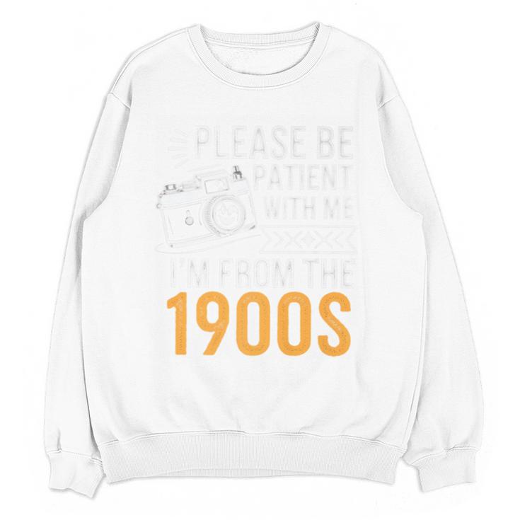 Please Be Patient With Me I'm From The 1900s Vintage Oldie Premium Unisex Sweatshirt