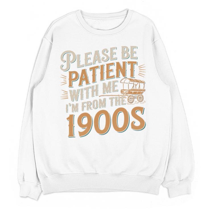 Please Be Patient With Me I'm From The 1900s Vintage Quote Premium Tri-Blend Unisex Sweatshirt