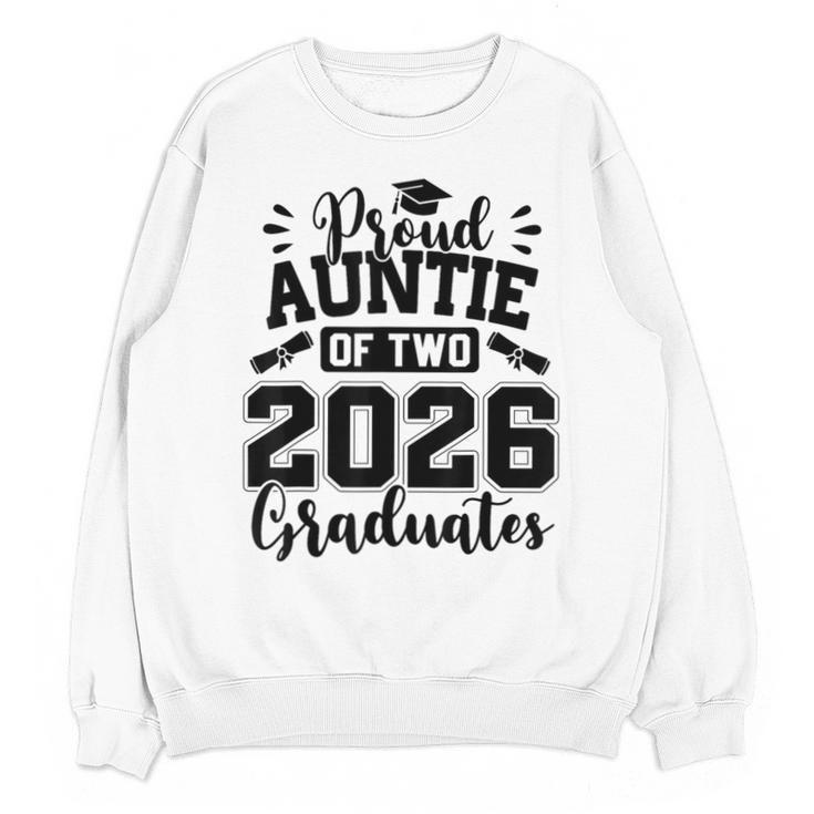 Proud Auntie Of Two 2026 Graduates Graduation Unisex Sweatshirt