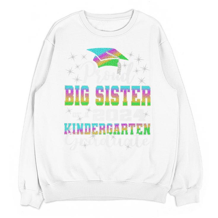 Proud Big Sister Of Kindergarten Graduate 2024 Graduation Premium Unisex Sweatshirt