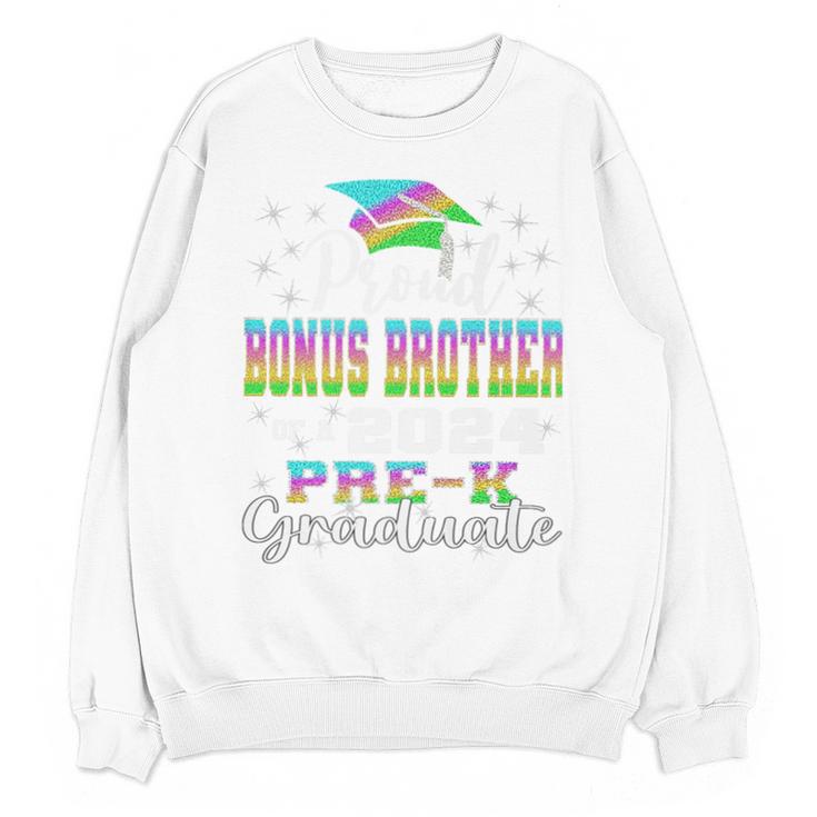 Proud Bonus Brother Of PreK School Graduate 2024 Graduation Premium Unisex Sweatshirt