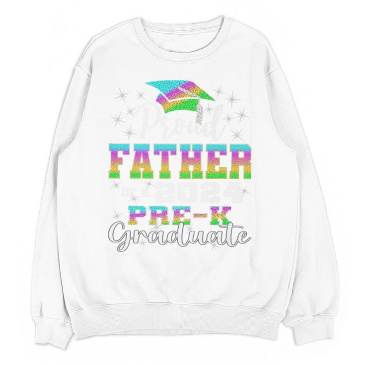 Proud Father Of PreK School Graduate 2024 Graduation Father Premium Unisex Sweatshirt