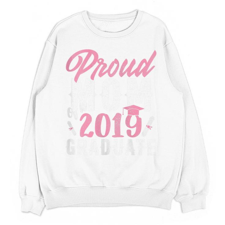 Proud Mom Of The Graduate Senior Class 2019 Graduation Party Unisex Sweatshirt