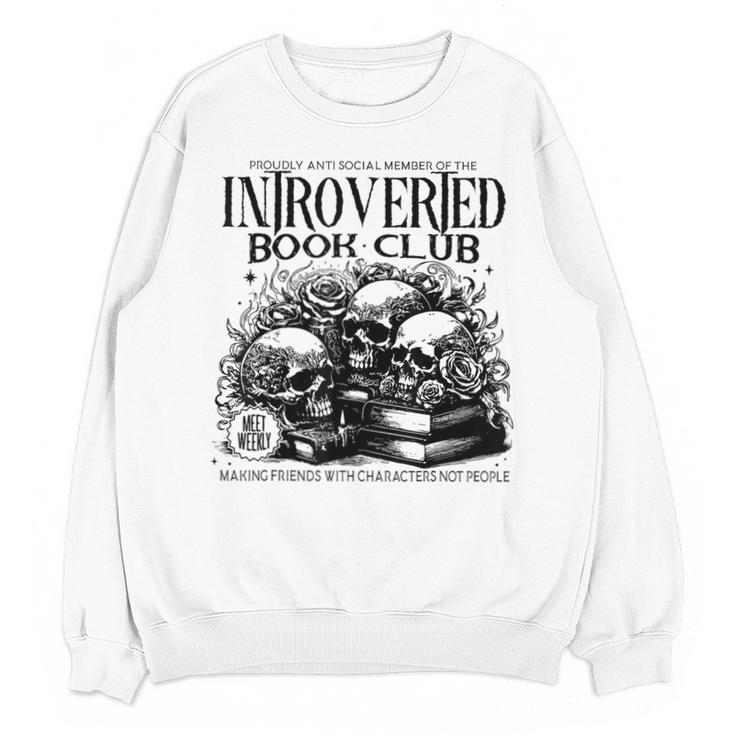 Proudly Anti Social Member Of The Introverted Book Club Unisex Sweatshirt