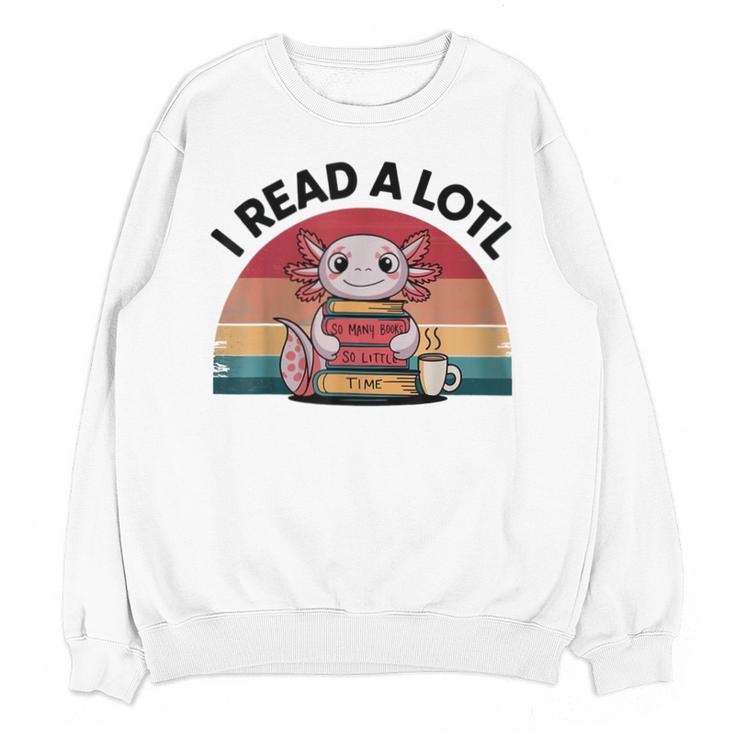 I Read Alotl Axolotl Retro Reading Books Lover Vintage Unisex Sweatshirt