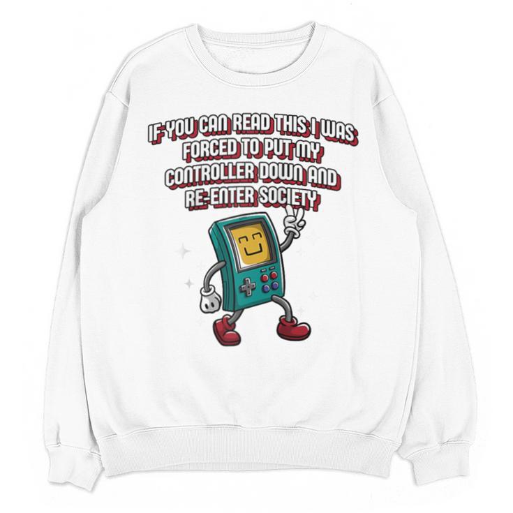 If You Can Read This Gamer Humor Gaming Introvert Raglan Baseball Tee Unisex Sweatshirt